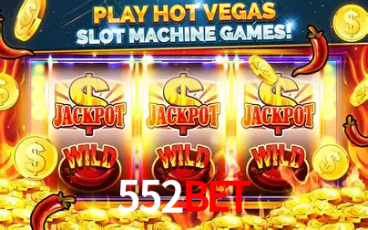 Descubra o Mundo do Cassino Online com 552bet